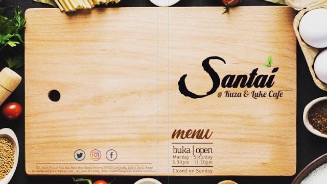 Santai @ Kuza & Luke Cafe